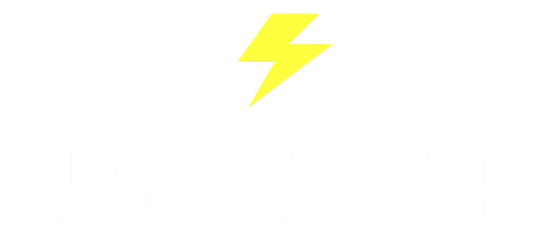 Disrupt
